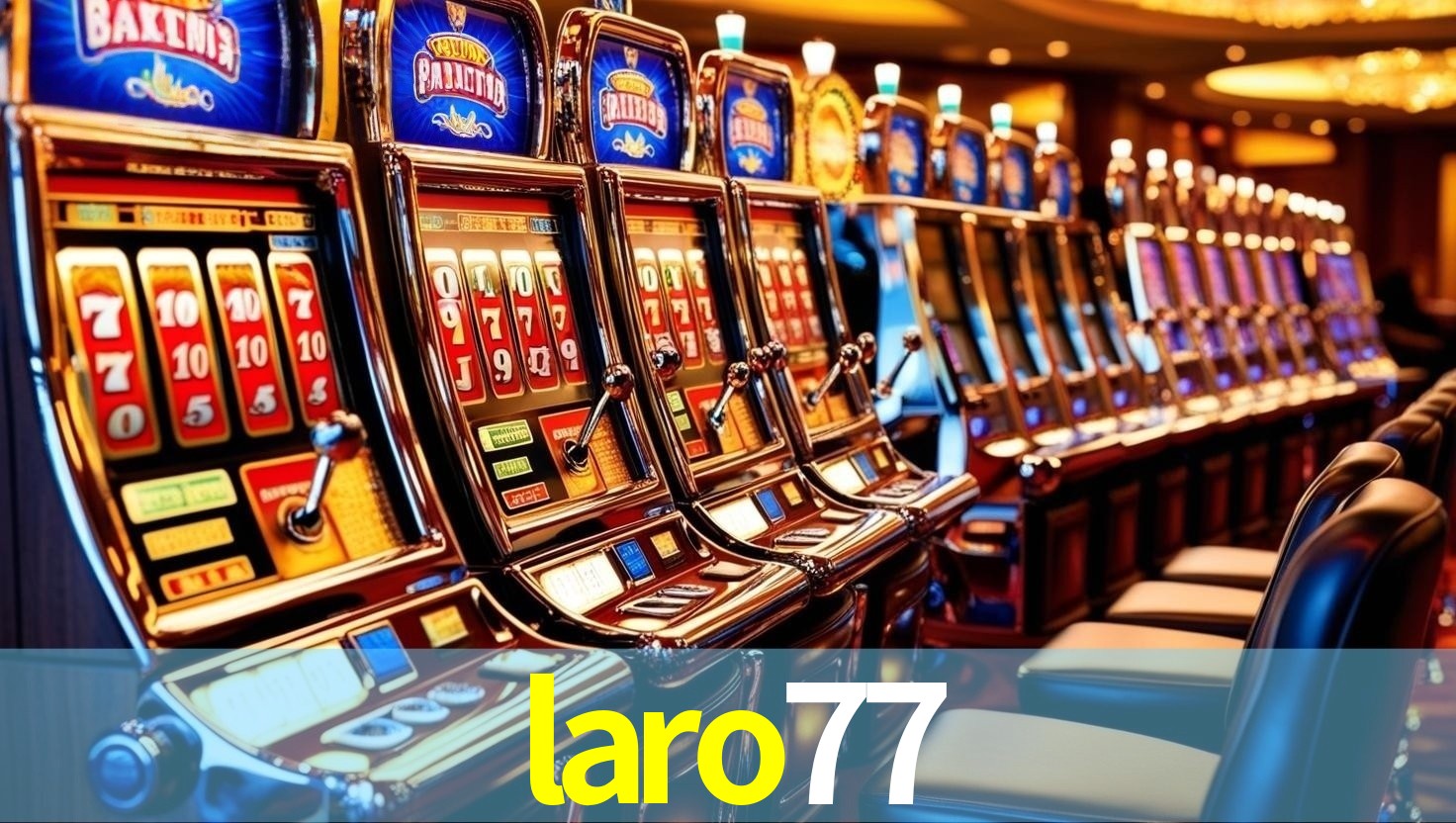 Account Benefits LARO77